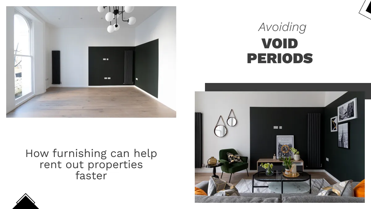 Avoiding void periods How furnishing can help rent out properties faster